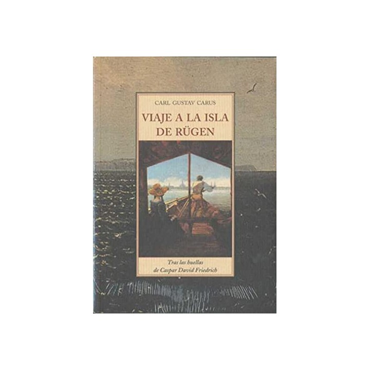 Viaje a la Isla de Rugen. Tras las huellas de Caspar David Friedrich